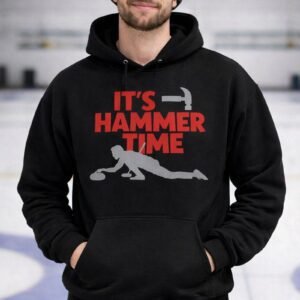 It’s Hammer Time Hoodie